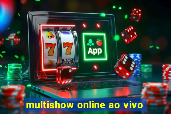 multishow online ao vivo